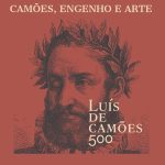 Camões, Engenho e Arte